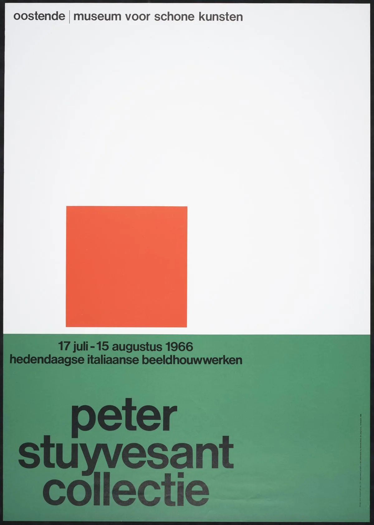 Poster for the Peter Stuyvesant collection at the museum in Oostende, 1966: a white field with a coral-red square, and a green band below with large black lowercase type.