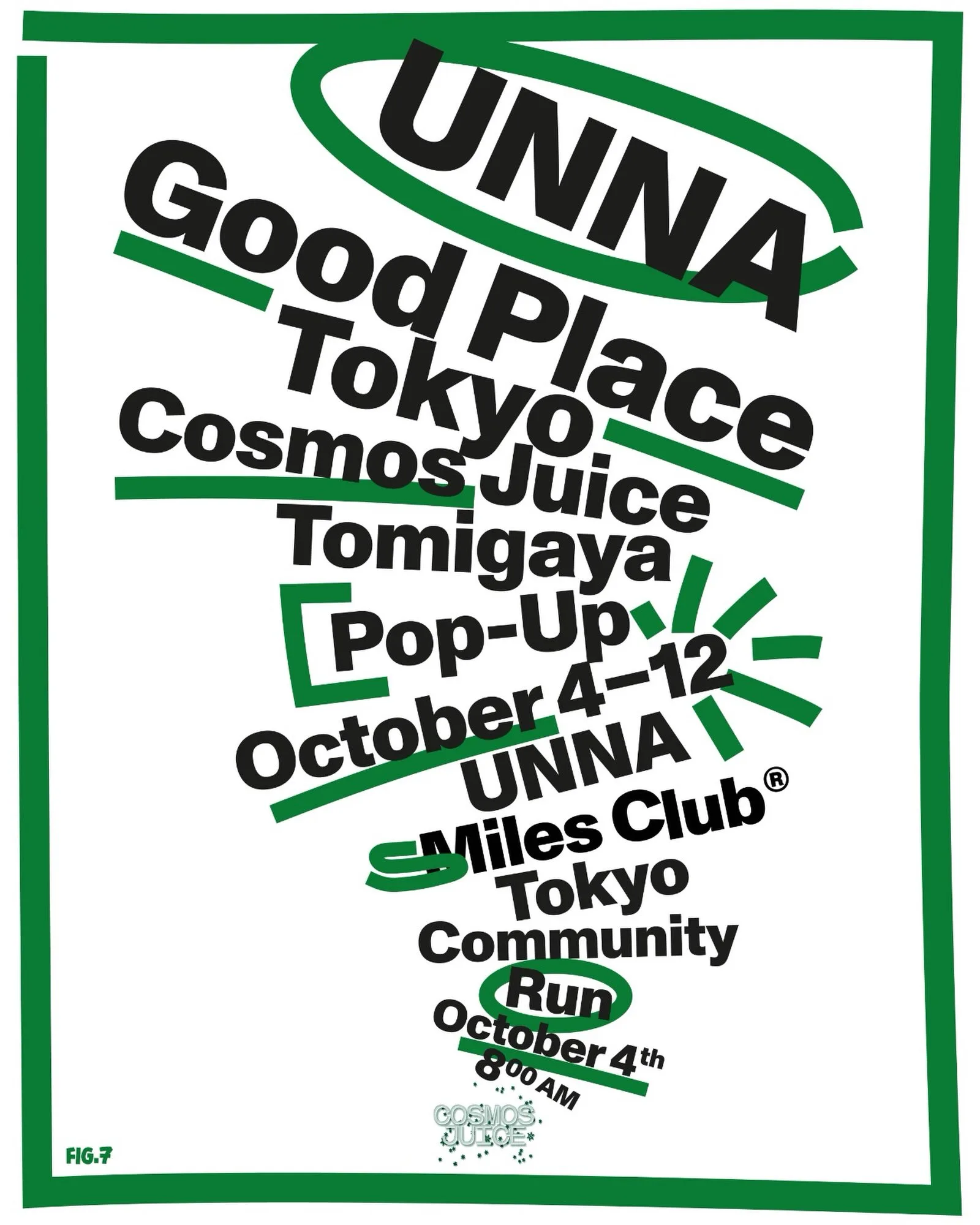 Pop-up poster for UNNA at Good Place Tokyo: heavy black type in tilted lines on white, with loose green lines and ovals and a hand-drawn green frame.