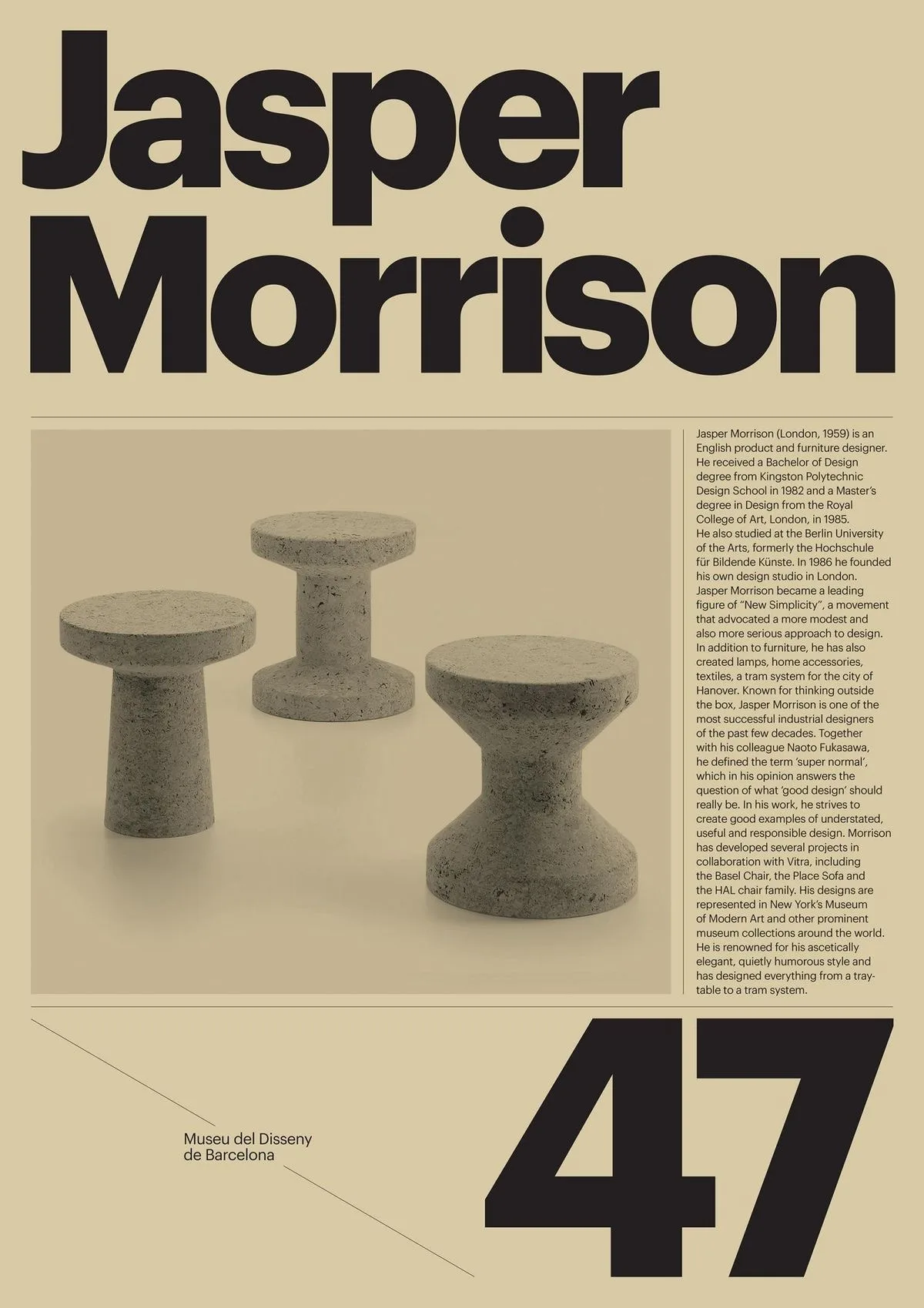 Museu del Disseny de Barcelona card No. 47 for Jasper Morrison: his name in huge black type on a sand ground, a photo of three cork stools, a column of biography and a large 47.